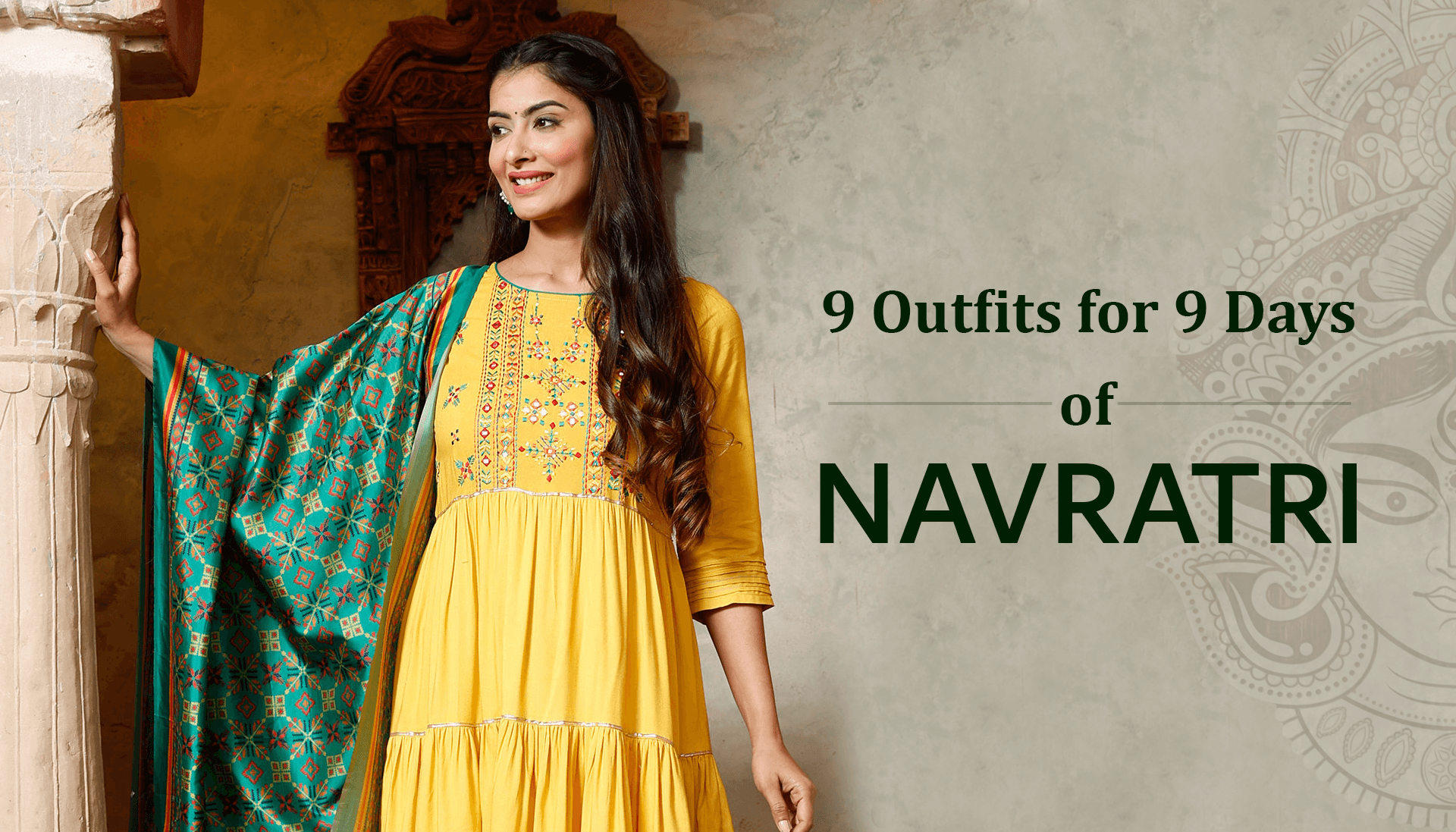 9 Outfits for 9 Days of Navratri.