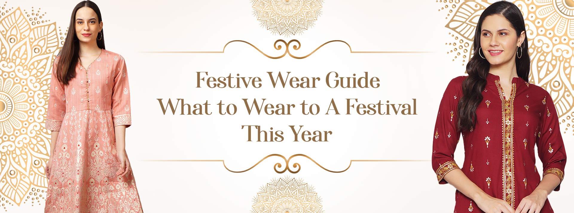Festive Wear Guide- What to Wear to A Festival This Year.