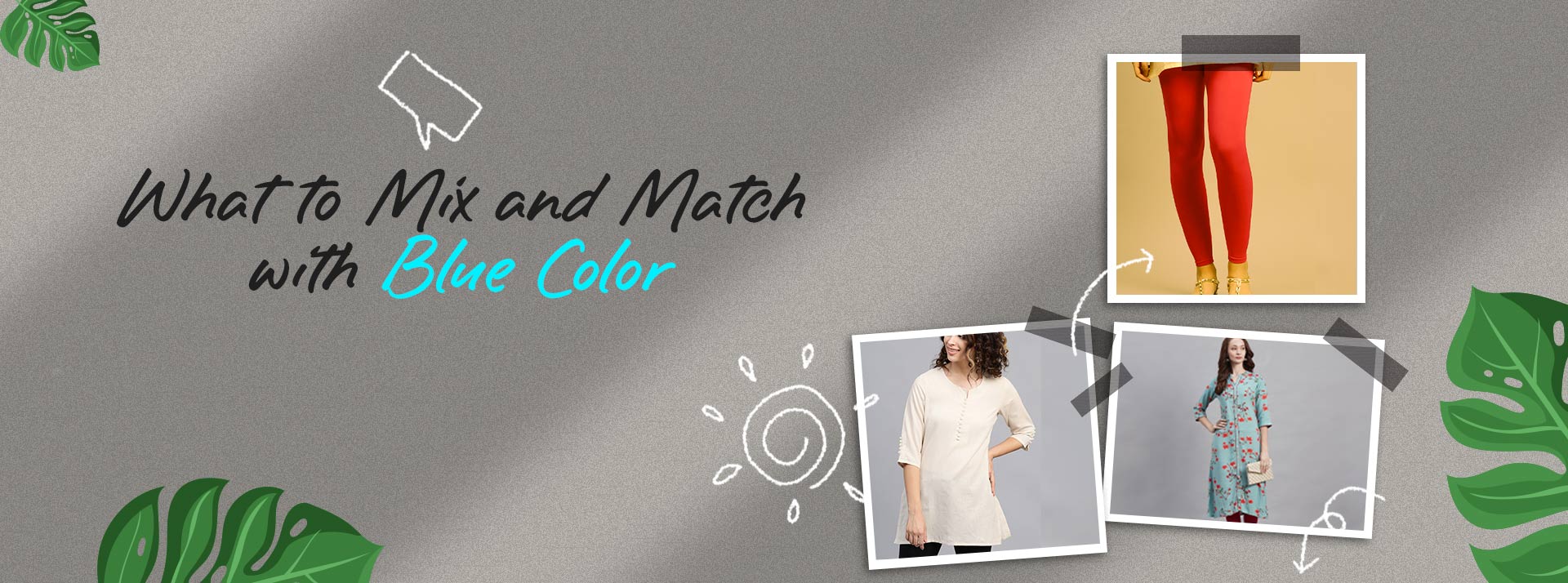 What to Mix and Match with Blue Color?.