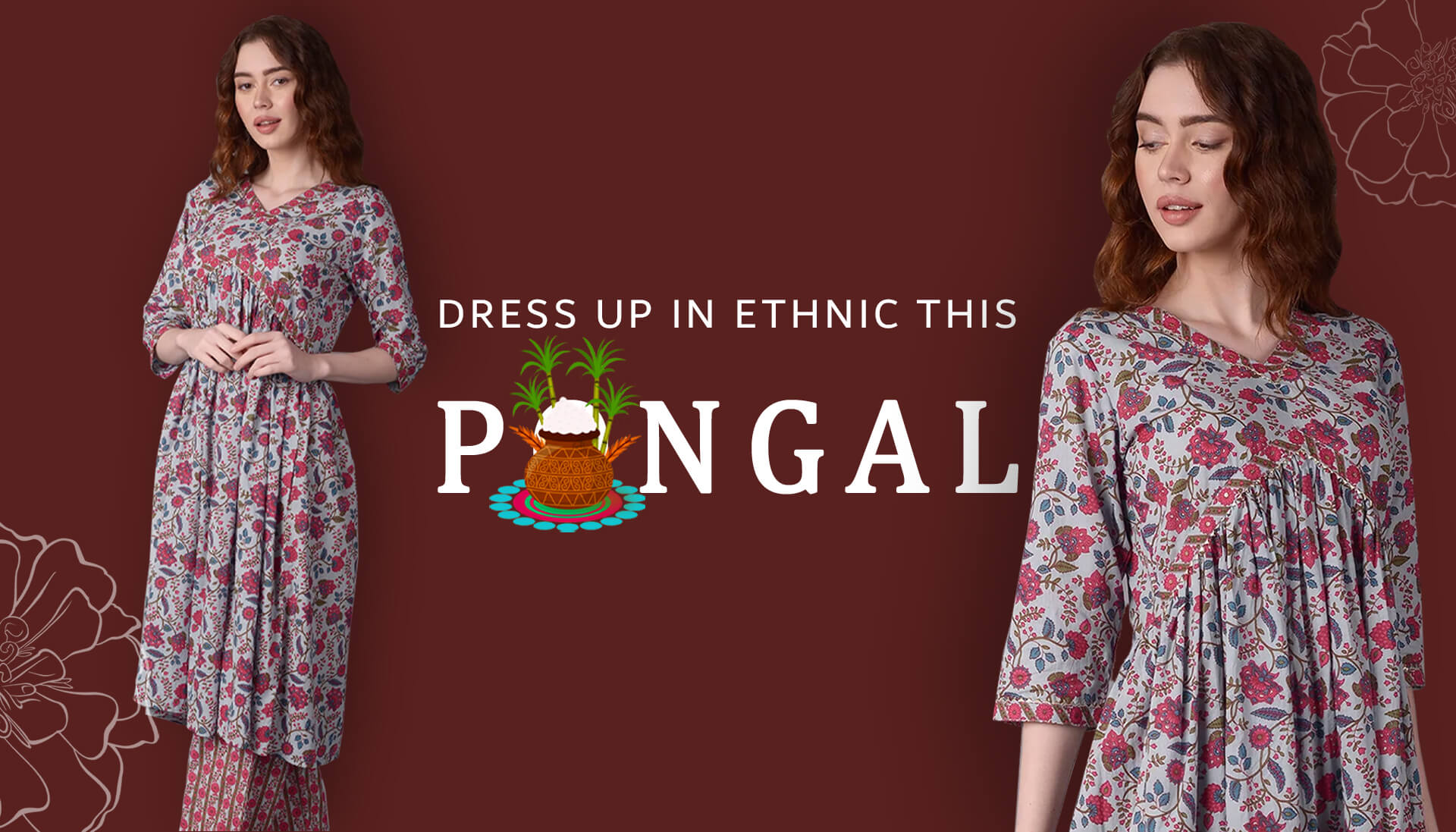 Dress Up in Ethnic this Pongal.
