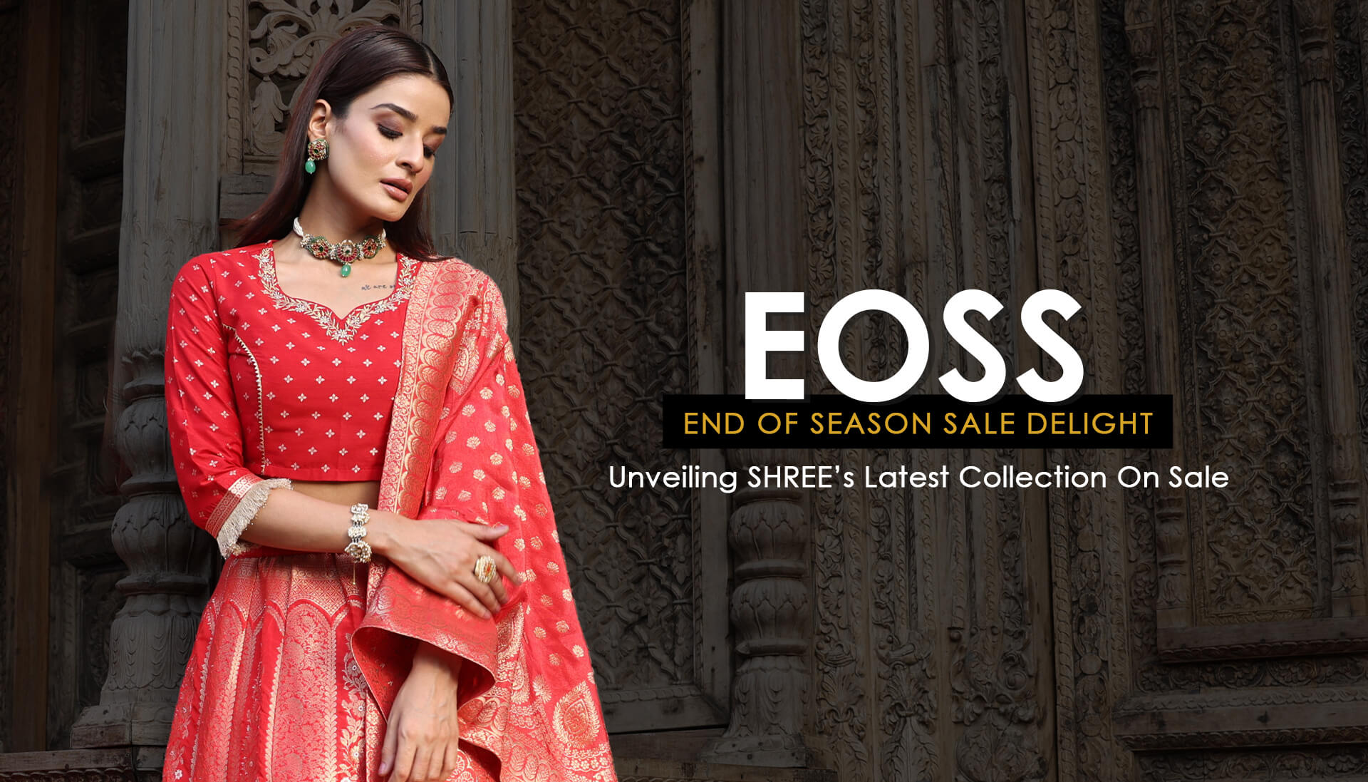 EOSS SALE Delight: Unveiling SHREE’s Latest Collection On Sale.