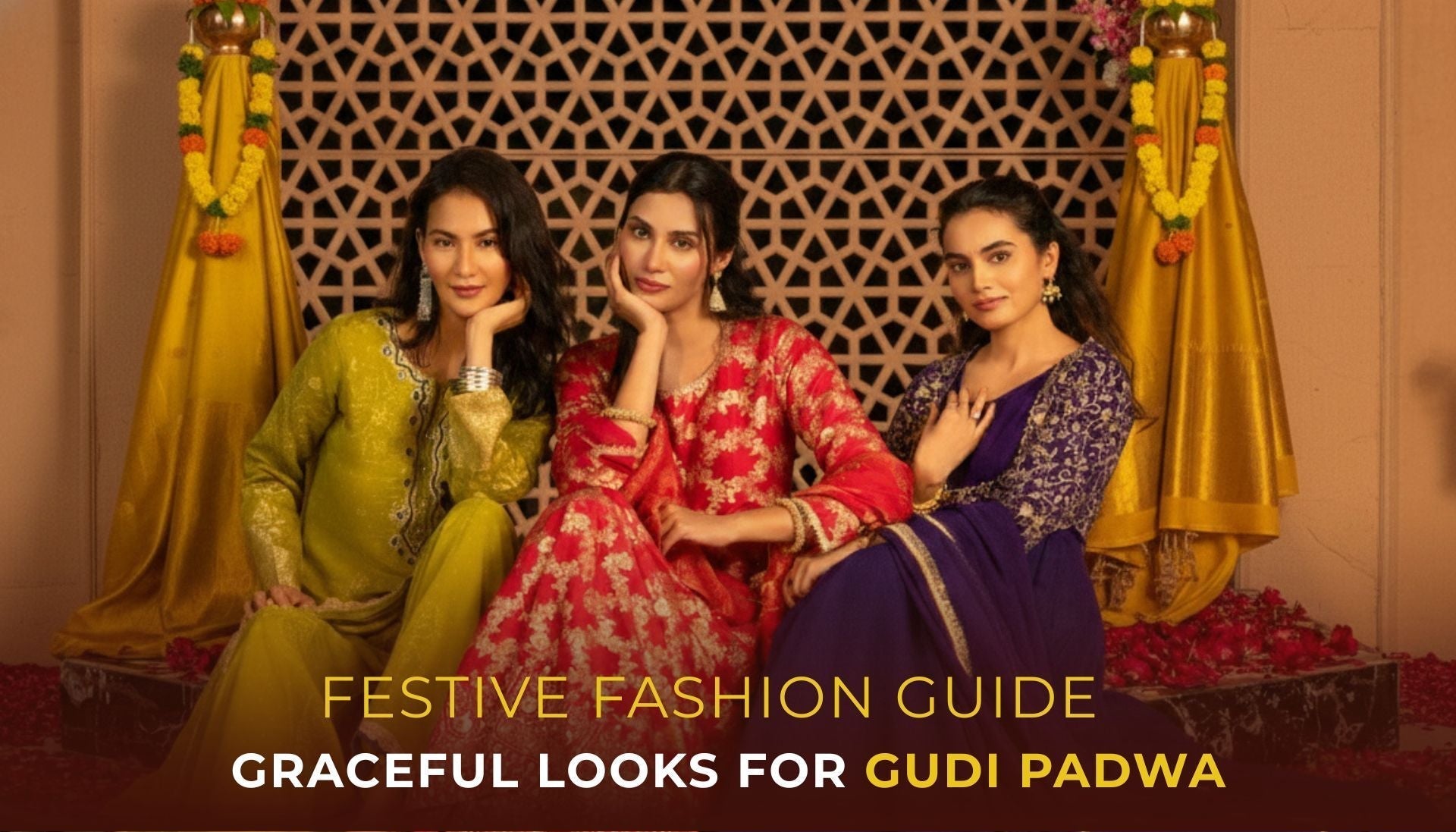 Festive Fashion Guide: Graceful Looks for Gudi Padwa.