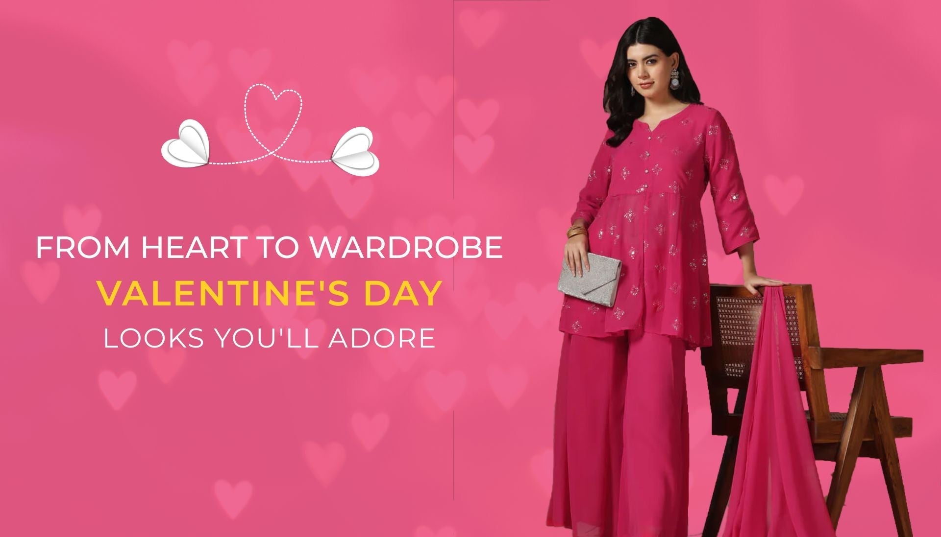 From Heart to Wardrobe: Valentine’s Day Looks You'll Adore.