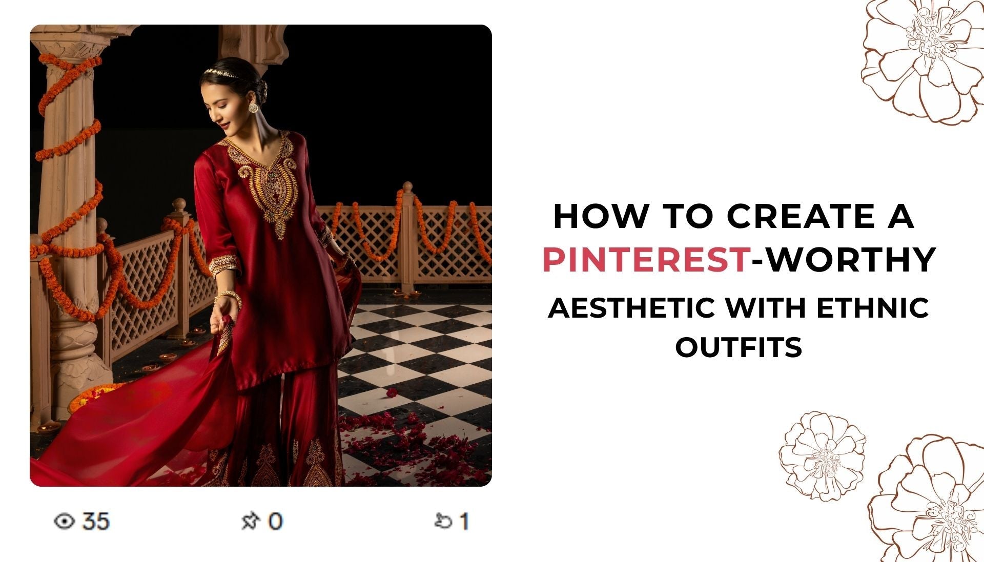 How To Create A Pinterest-Worthy Aesthetic With Ethnic Outfits.