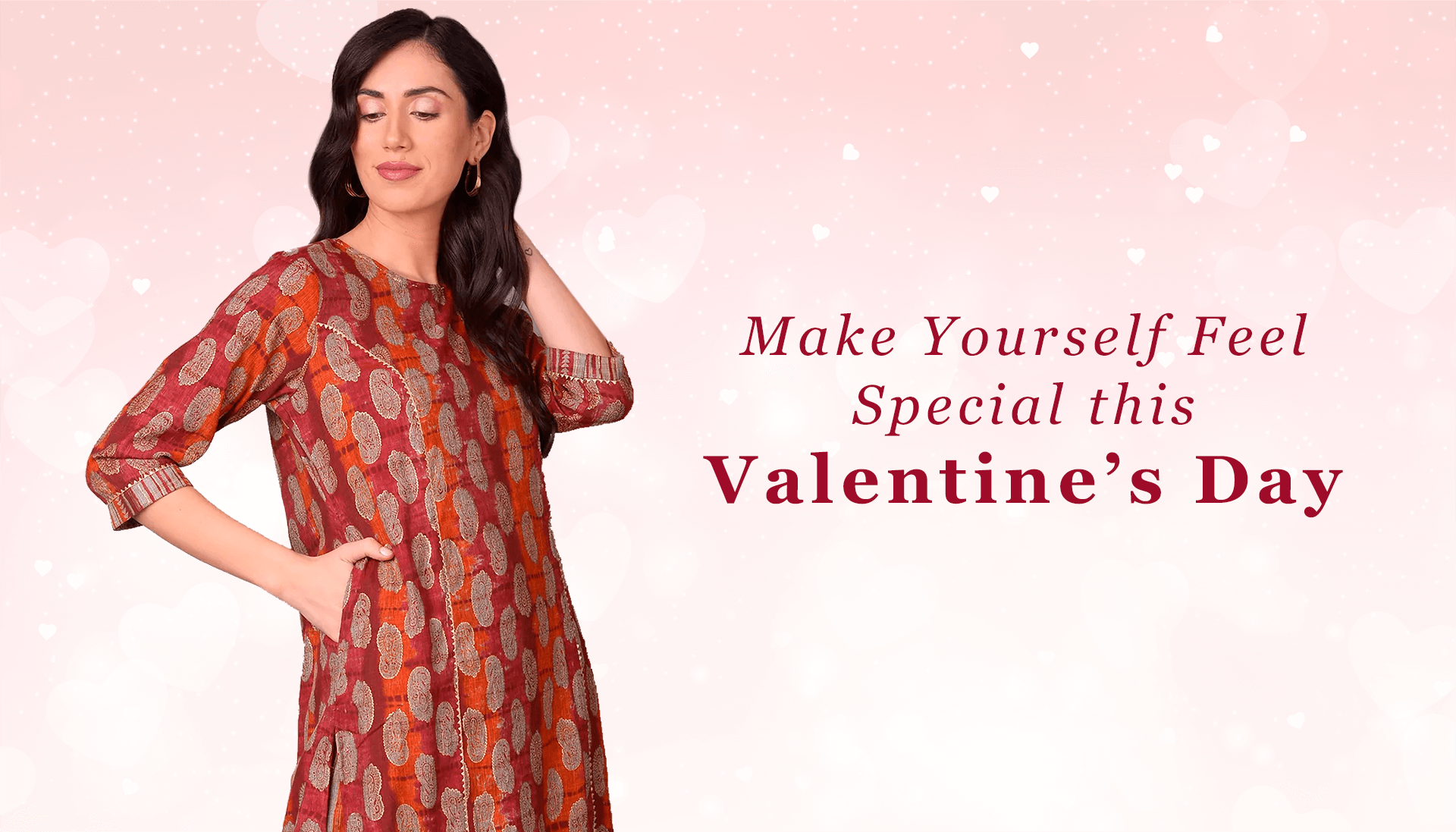 Make Yourself Feel Special this Valentine’s Day.