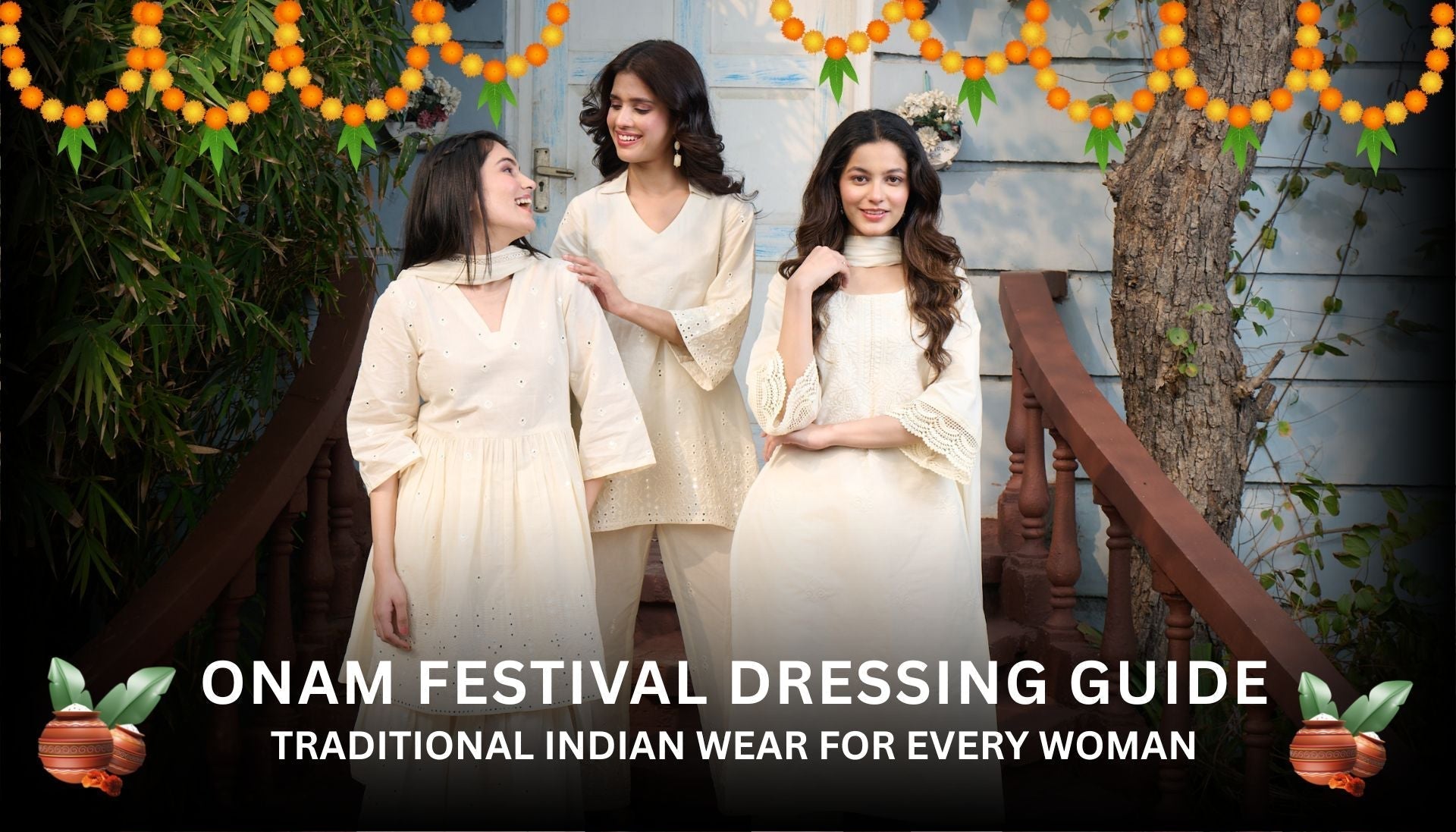 Onam Festival Outfits: Traditional & Modern Styling Ideas Onam Festival Outfits: Traditional & Modern Styling Ideas