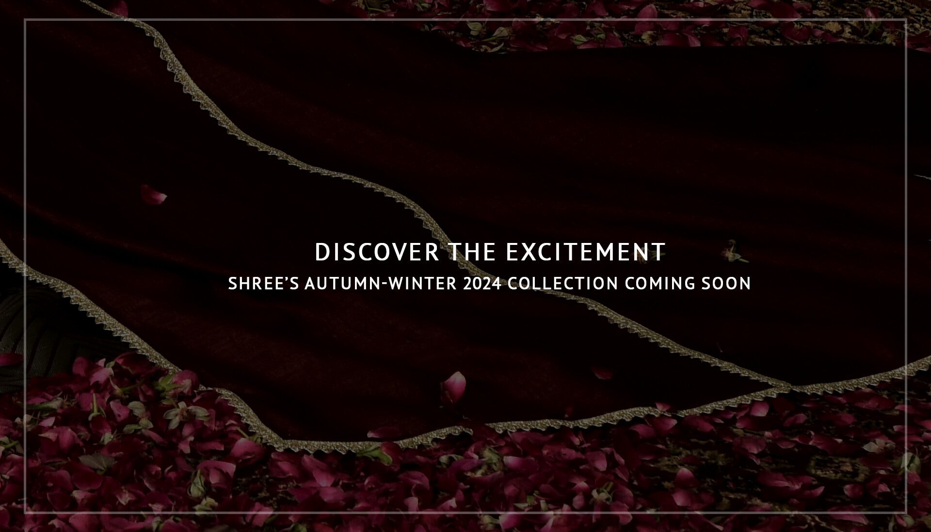 Discover The Excitement: SHREE's Autumn-Winter 2024 Collection Coming Soon.