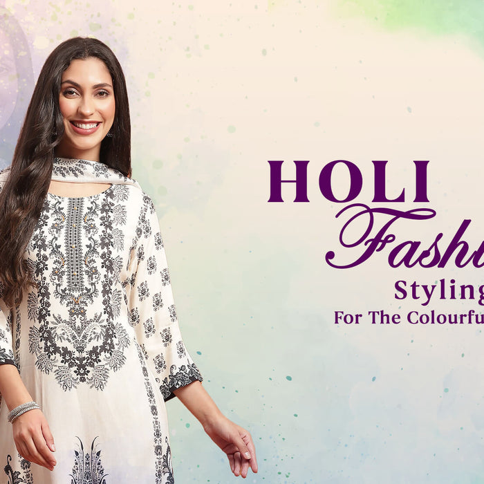 Holi Fashion: Styling Tips For The Colourful Festival