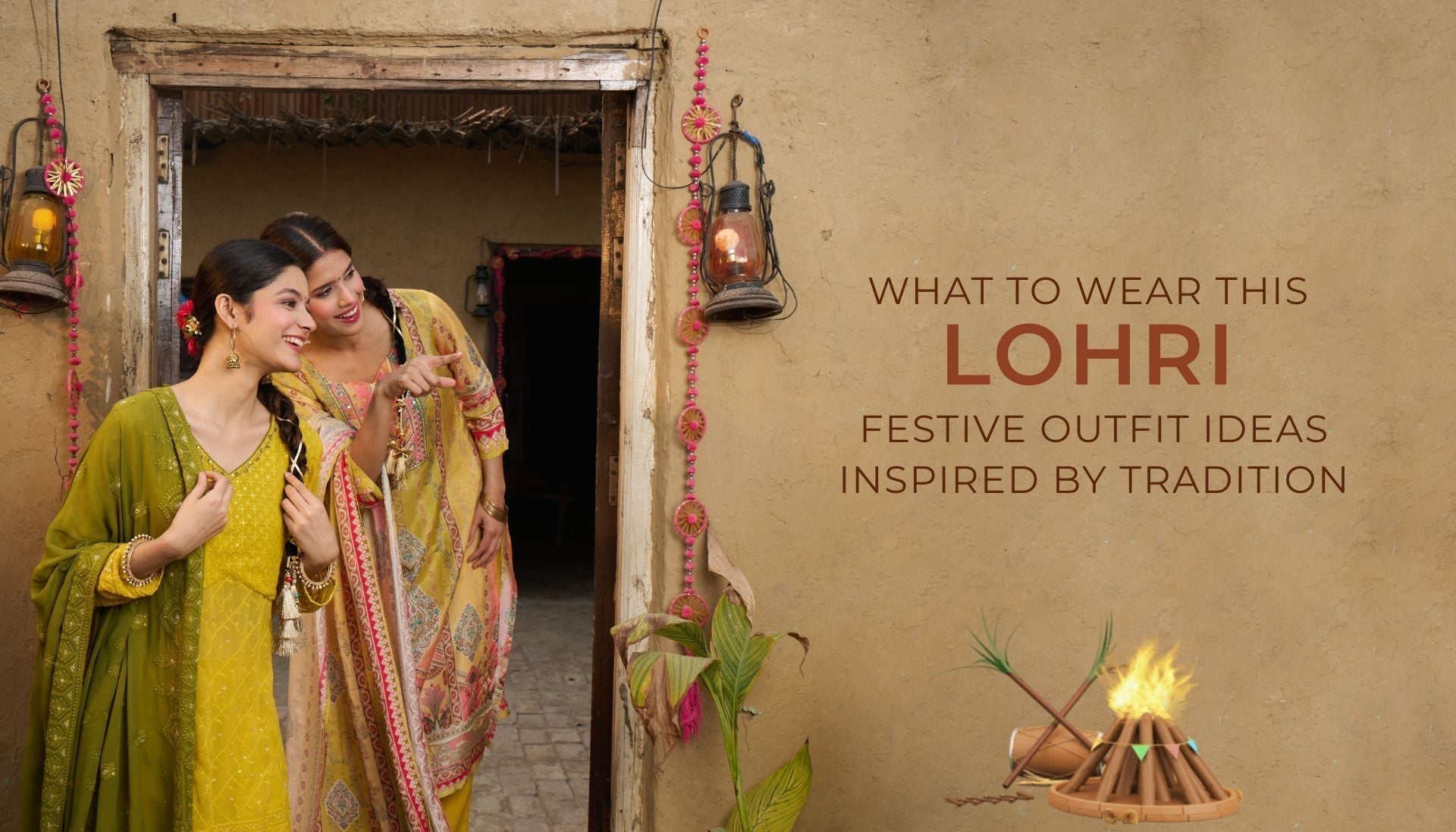 What to Wear This Lohri: Festive Outfit Ideas Inspired by Tradition.