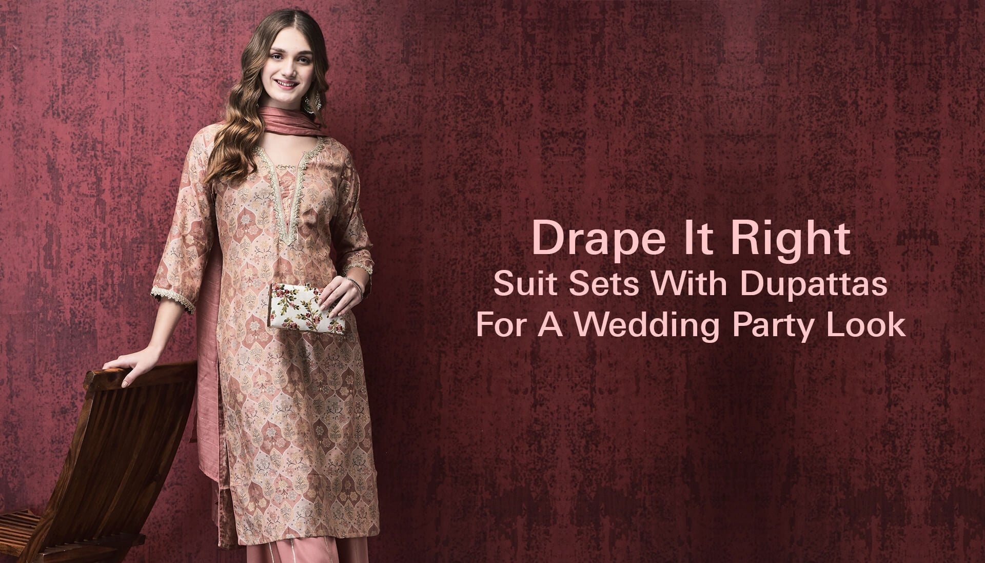 Drape It Right: Suit Sets With Dupattas For A Wedding Party Look.