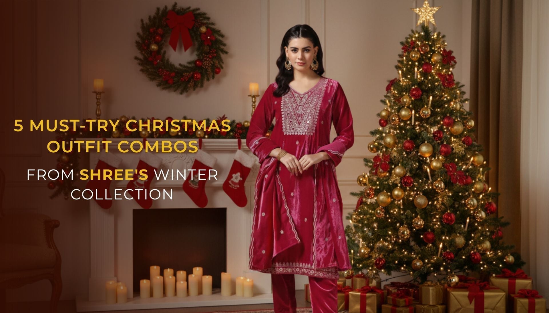 5 Must-Try Christmas Outfit Combos from SHREE's Winter Collection