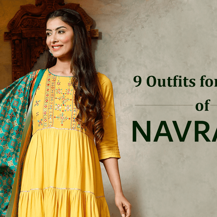 9 Outfits for 9 Days of Navratri