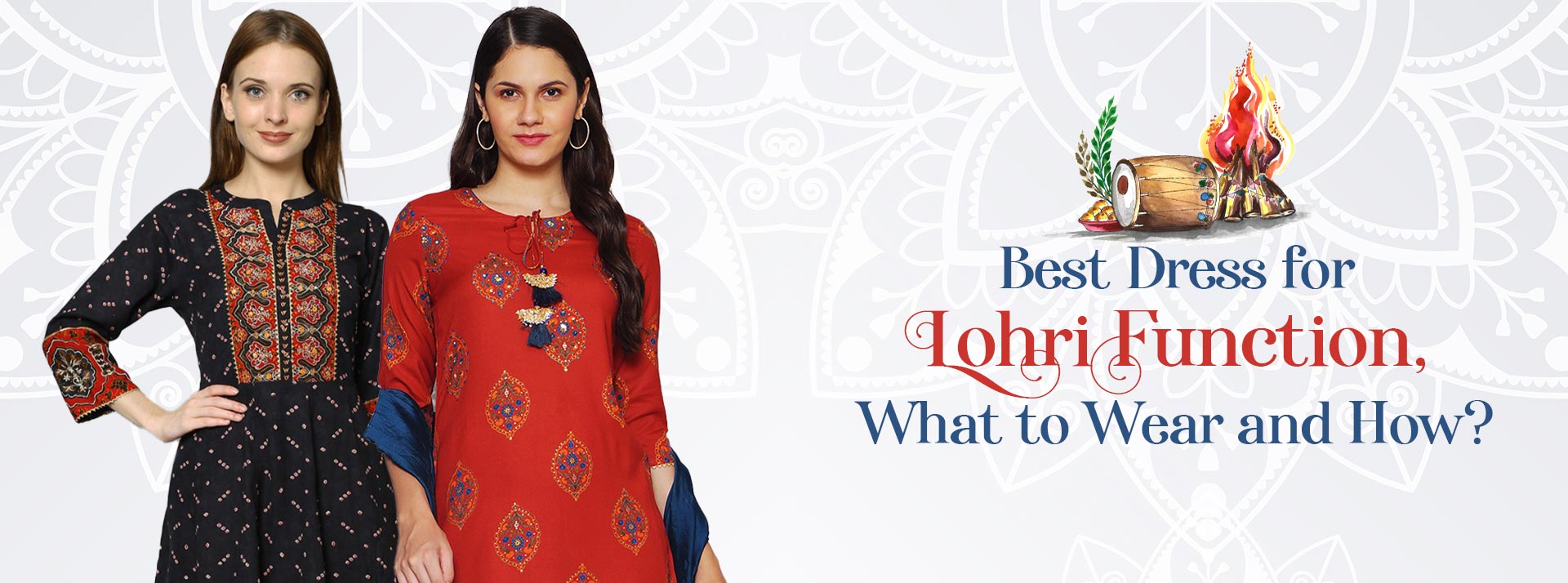 Best Dress for Lohri Function, What to Wear and How?