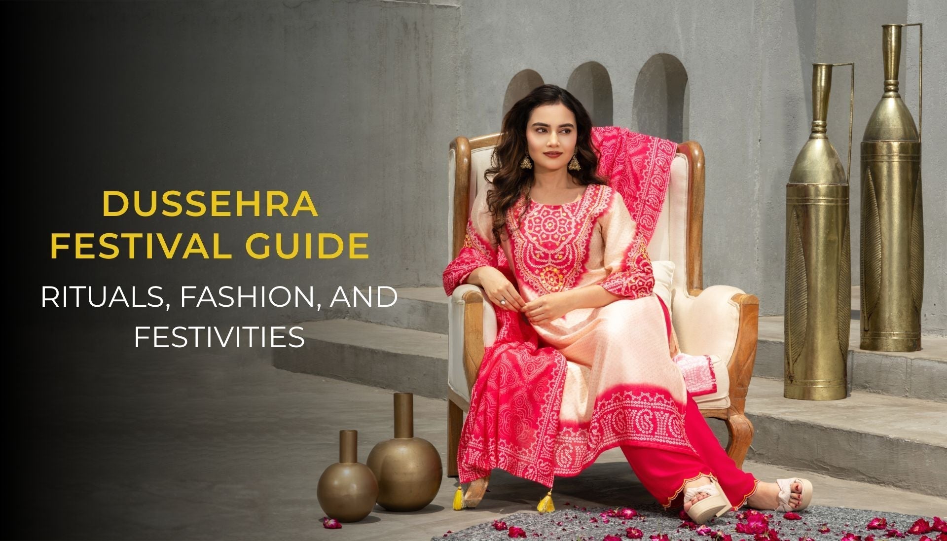 Dussehra Festival Guide: Rituals, Fashion, and Festivities.