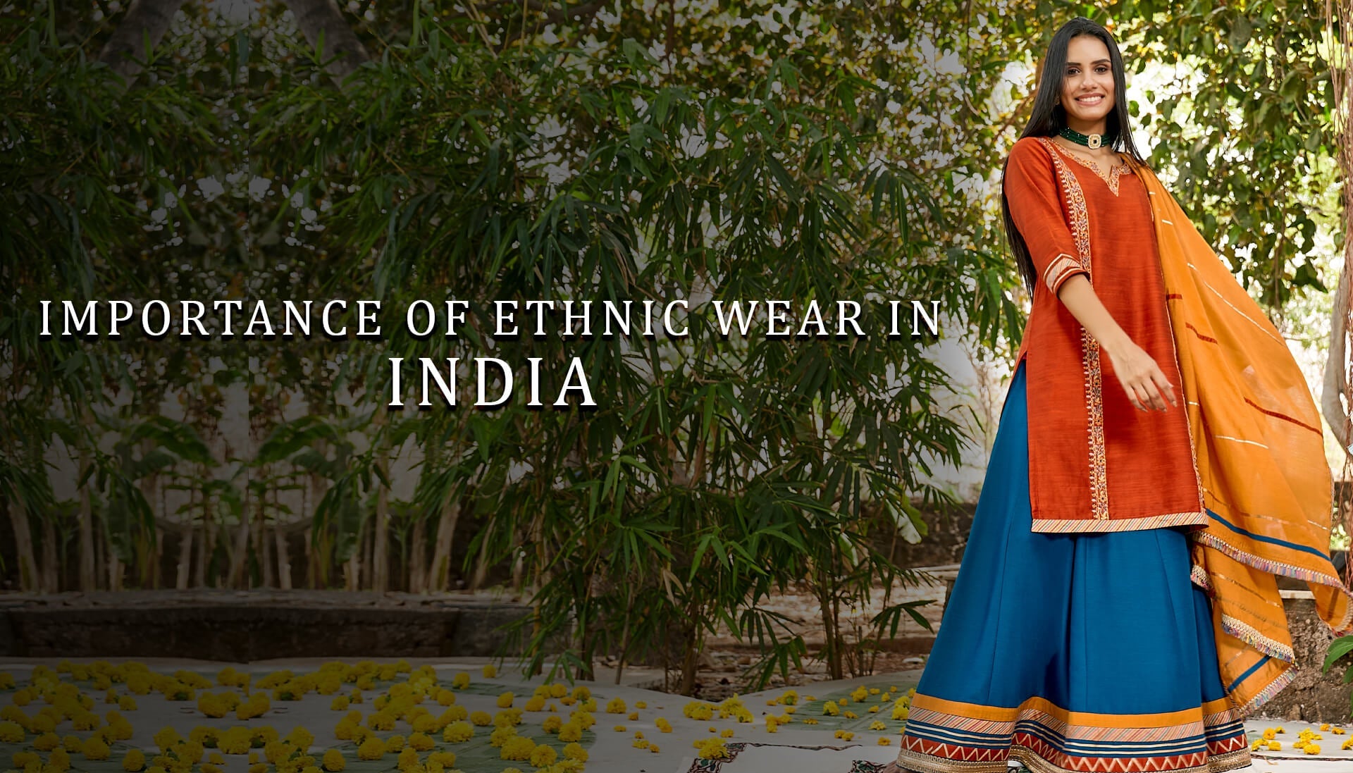 Importance Of Ethnic Wear In India.