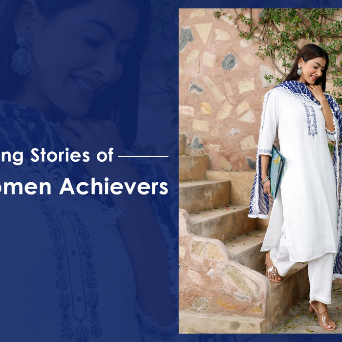 Inspiring Stories Of Indian Women Achievers