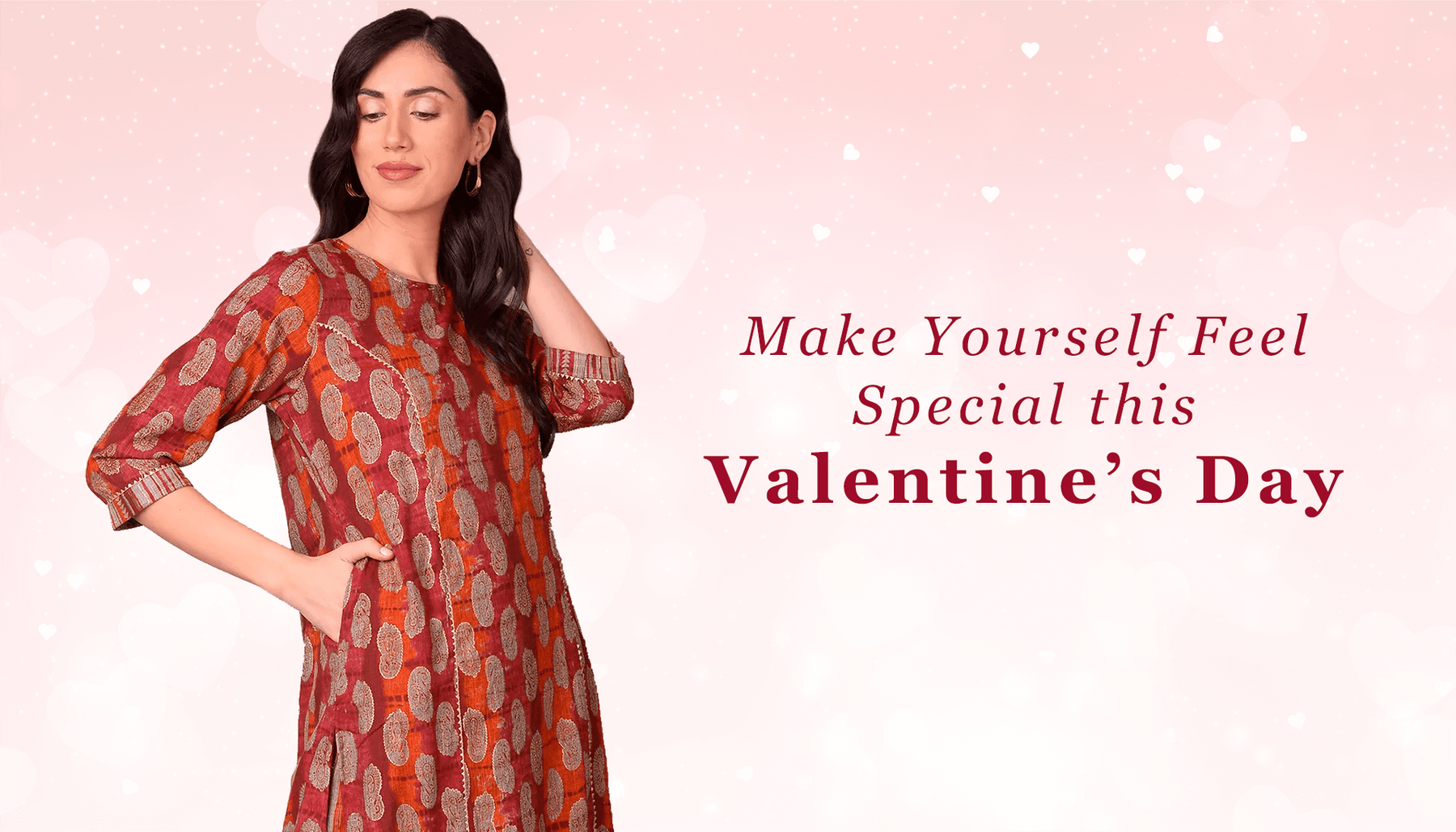 Make Yourself Feel Special this Valentine’s Day