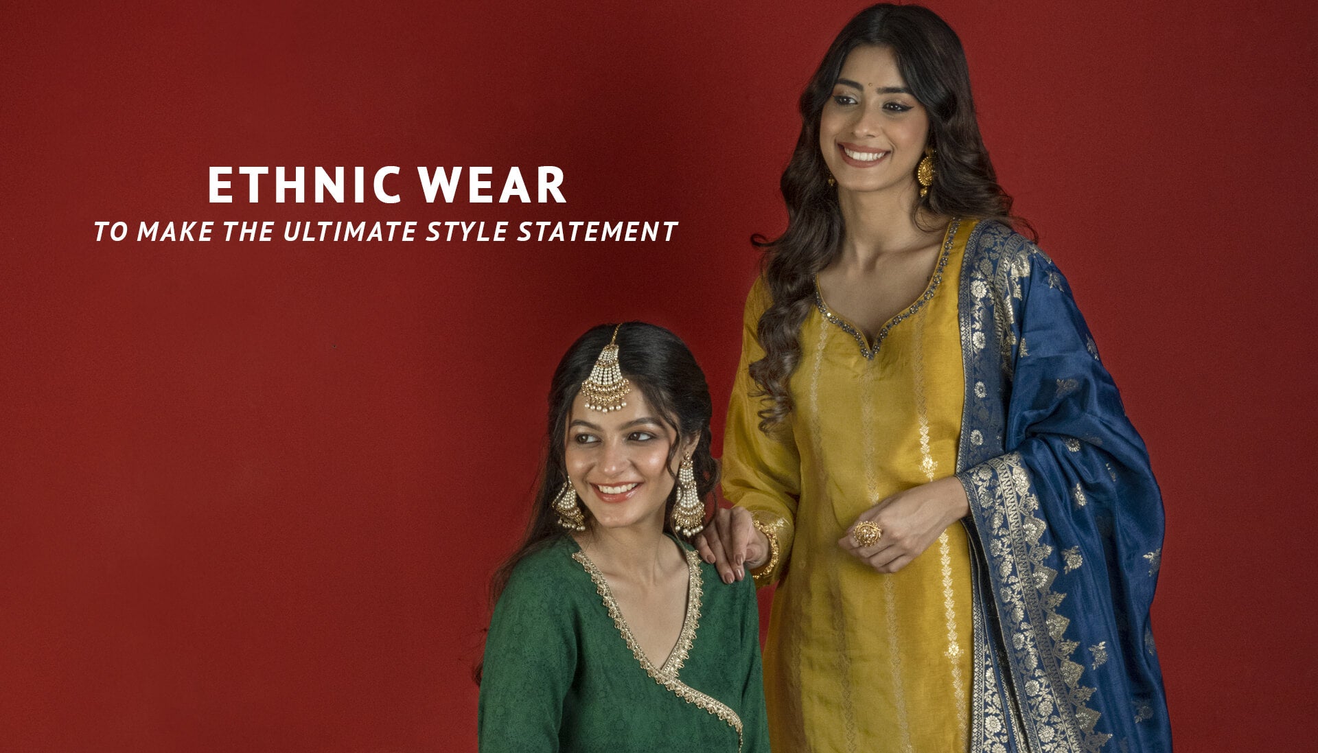 Ethnic Wear To Make The Ultimate Style Statement