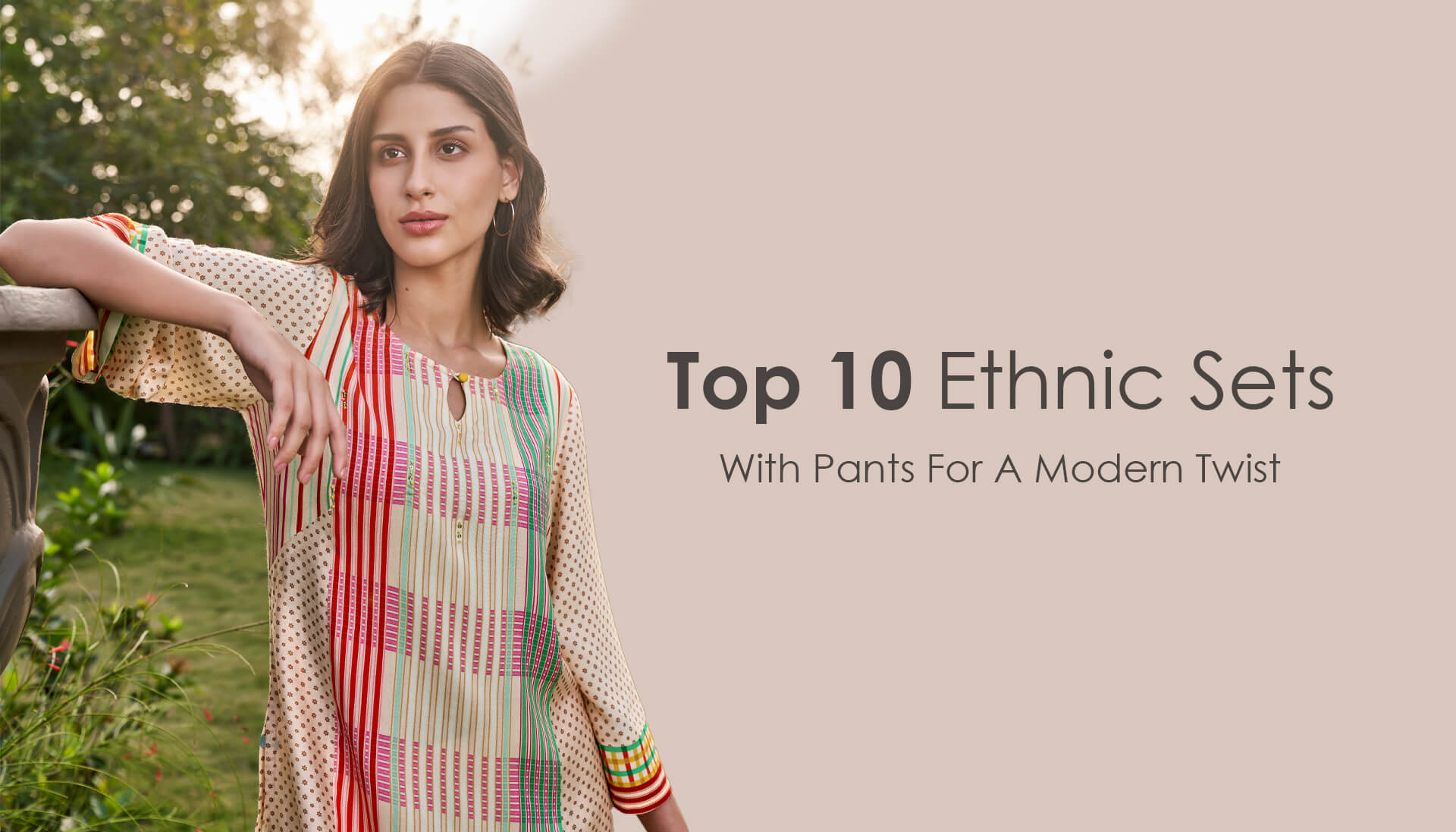 Top 10 Ethnic Sets With Pants For A Modern Twist.