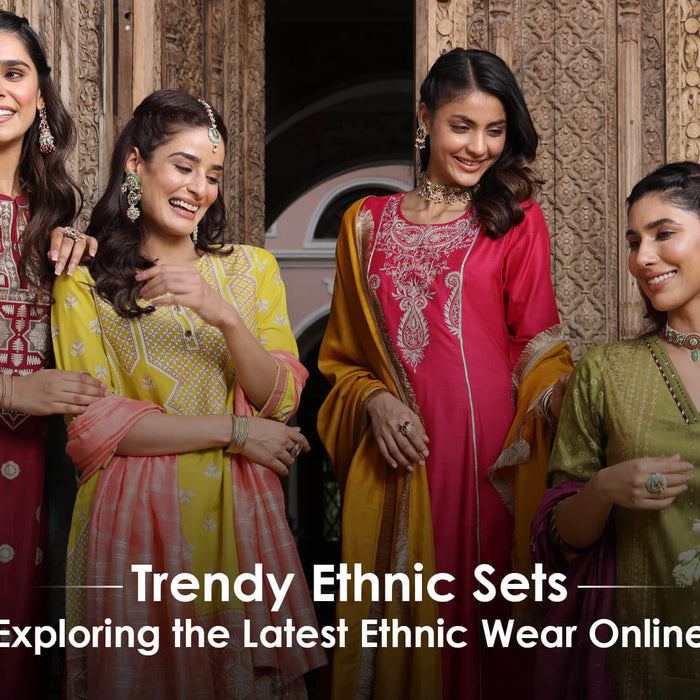 Trendy Ethnic Sets: Exploring The Latest Ethnic Wear Online