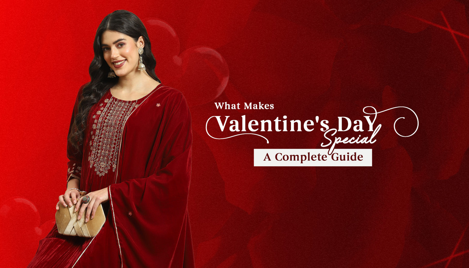 What Makes Valentine’s Day Special – A Complete Guide