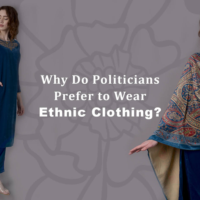 Why Do Politicians Prefer to Wear Ethnic Clothing