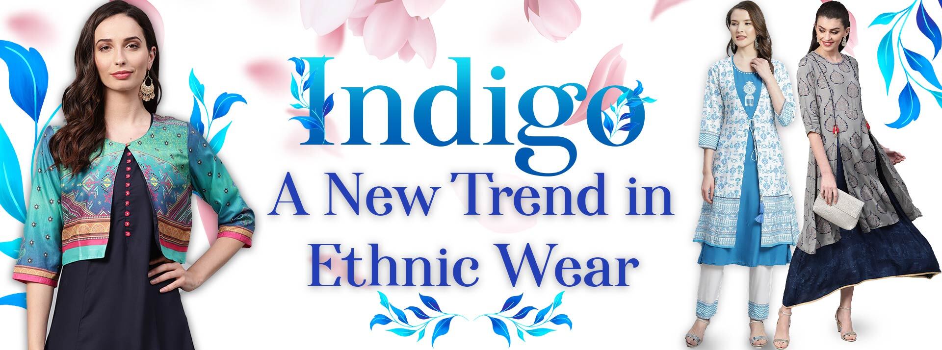 Indigo Dresses: A New Trend in Ethnic Wear.
