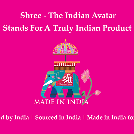 Shree - Where “Make in India” is a way of life
